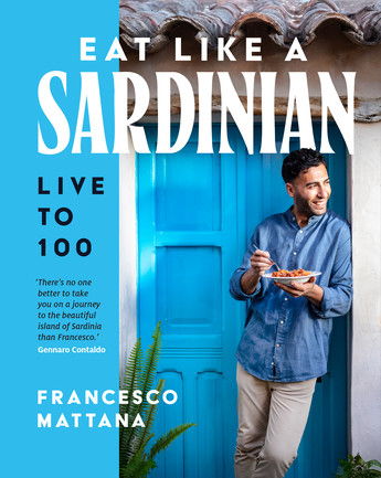 Eat Like a Sardinian by Francesco Mattana