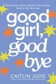 Good Girl, Goodbye