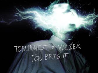 Tobehonest Welker Too Bright